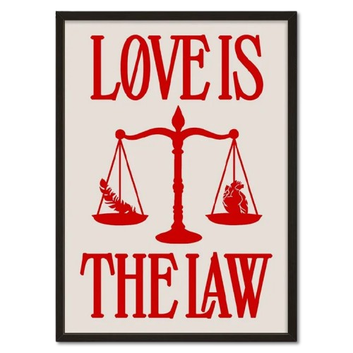Love Is The Law Poster