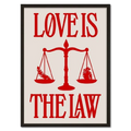 Love Is The Law Poster